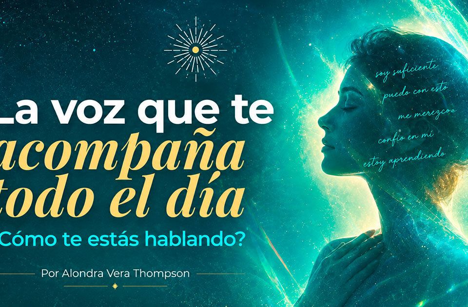 voz interior con Alondra Vera Thompson
