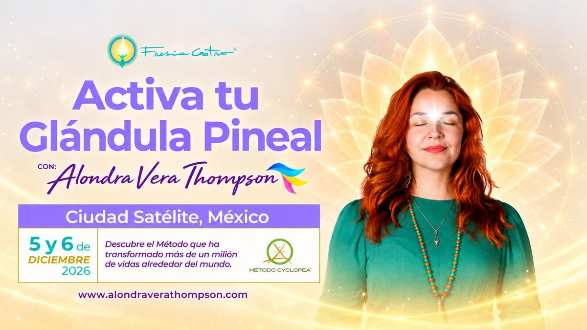 Seminario de Activación Interna de la Glándula Pineal en Ciudad Satélite