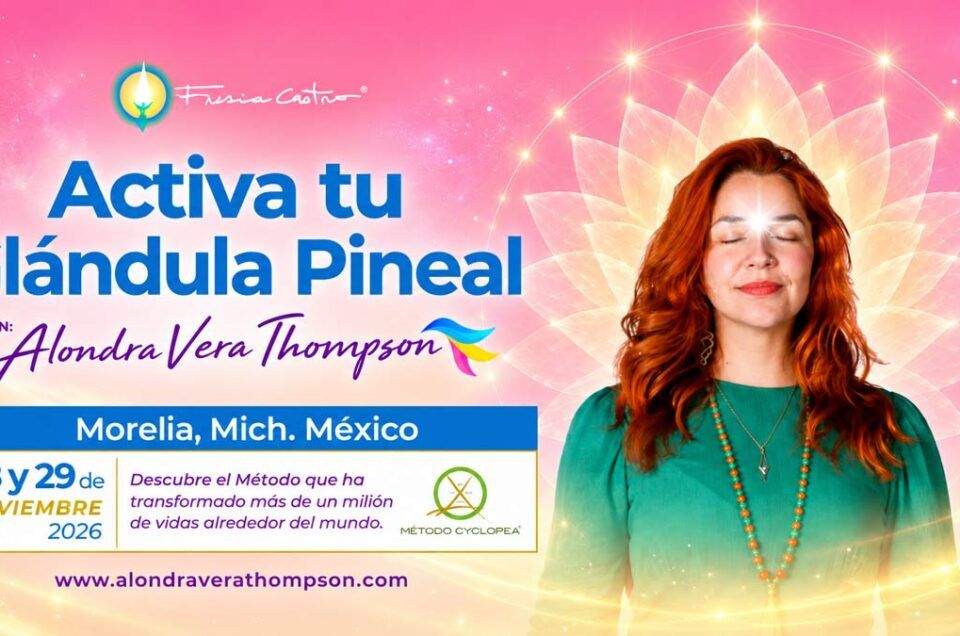 Seminario de Activación interna de la glándula pineal con alondra vera thompson, nieta de fresia castro en morelia mexico